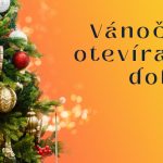 Otevírací doba v době vánočních svátků