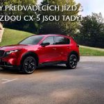 DNY PŘEDVÁDĚCÍCH JÍZD S MAZDOU CX-5 JSOU TADY!